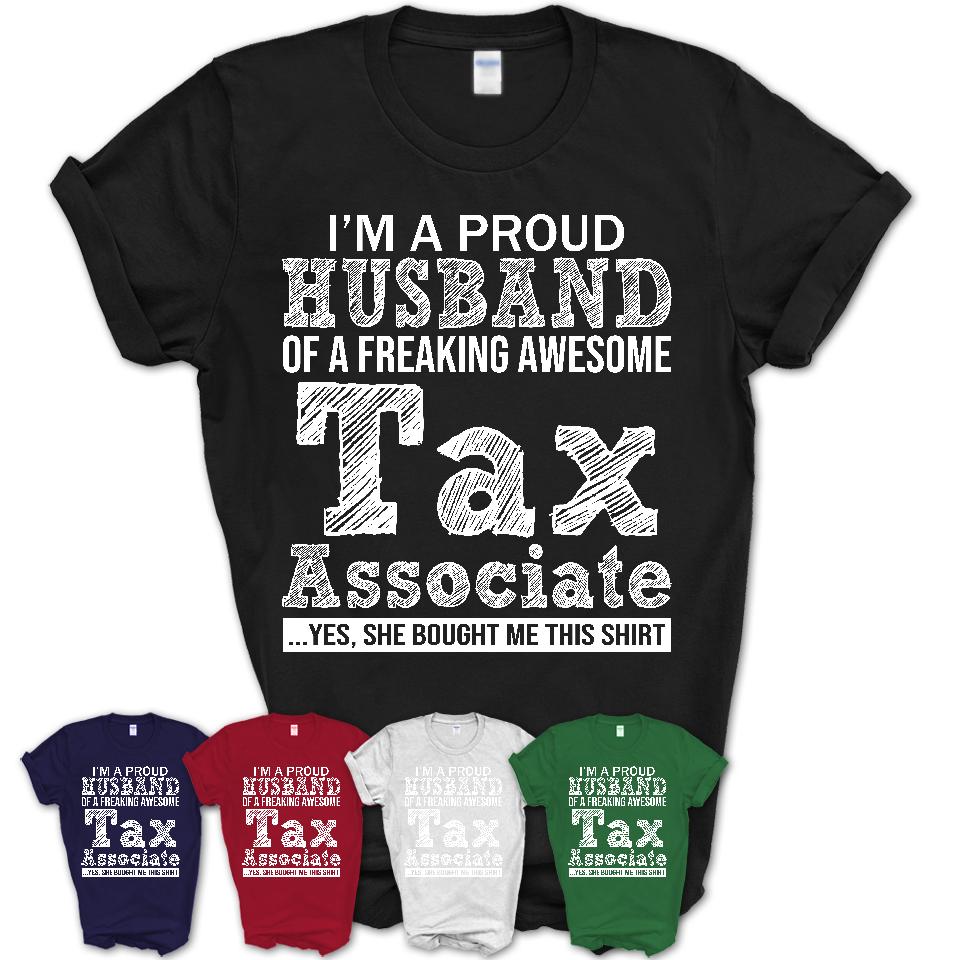 Proud Husband of A Freaking Awesome Tax Associate Wife Shirt, Husband Valentine Gift, Anniversary Couple Shirt