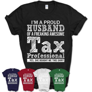 Proud Husband of A Freaking Awesome Tax Professional Wife Shirt, Husband Valentine Gift, Anniversary Couple Shirt