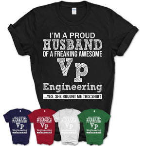 Proud Husband of A Freaking Awesome Vp Engineering Wife Shirt, Husband Valentine Gift, Anniversary Couple Shirt