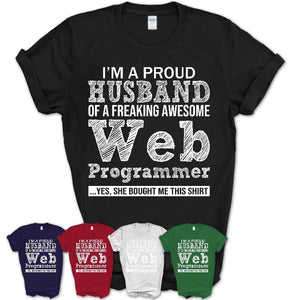 Proud Husband of A Freaking Awesome Web Programmer Wife Shirt, Husband Valentine Gift, Anniversary Couple Shirt