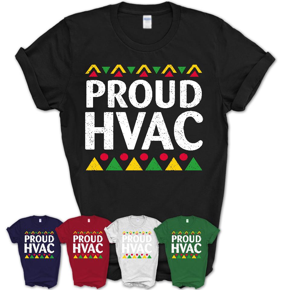 Proud Hvac Africa Pride Black History Month T-Shirt