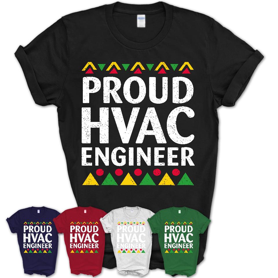Proud Hvac Engineer Africa Pride Black History Month T-Shirt
