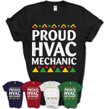 Proud Hvac Mechanic Africa Pride Black History Month T-Shirt