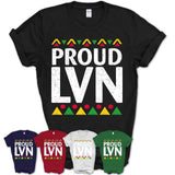 Proud LVN Africa Pride Black History Month T-Shirt