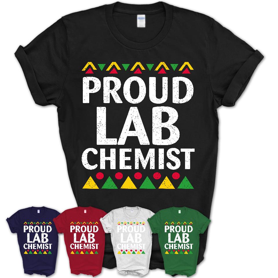 Proud Lab Chemist Africa Pride Black History Month T-Shirt