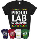 Proud Lab Coordinator Africa Pride Black History Month T-Shirt