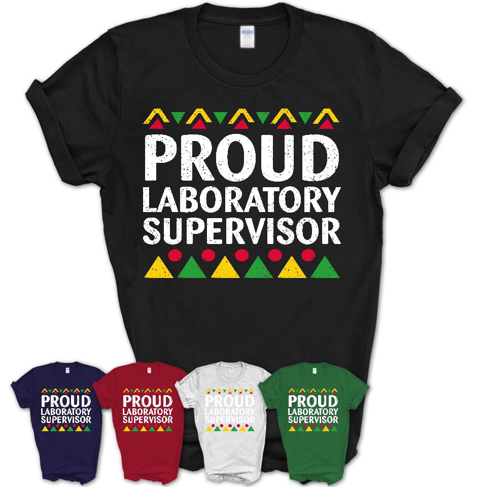 Proud Laboratory Supervisor Africa Pride Black History Month T-Shirt