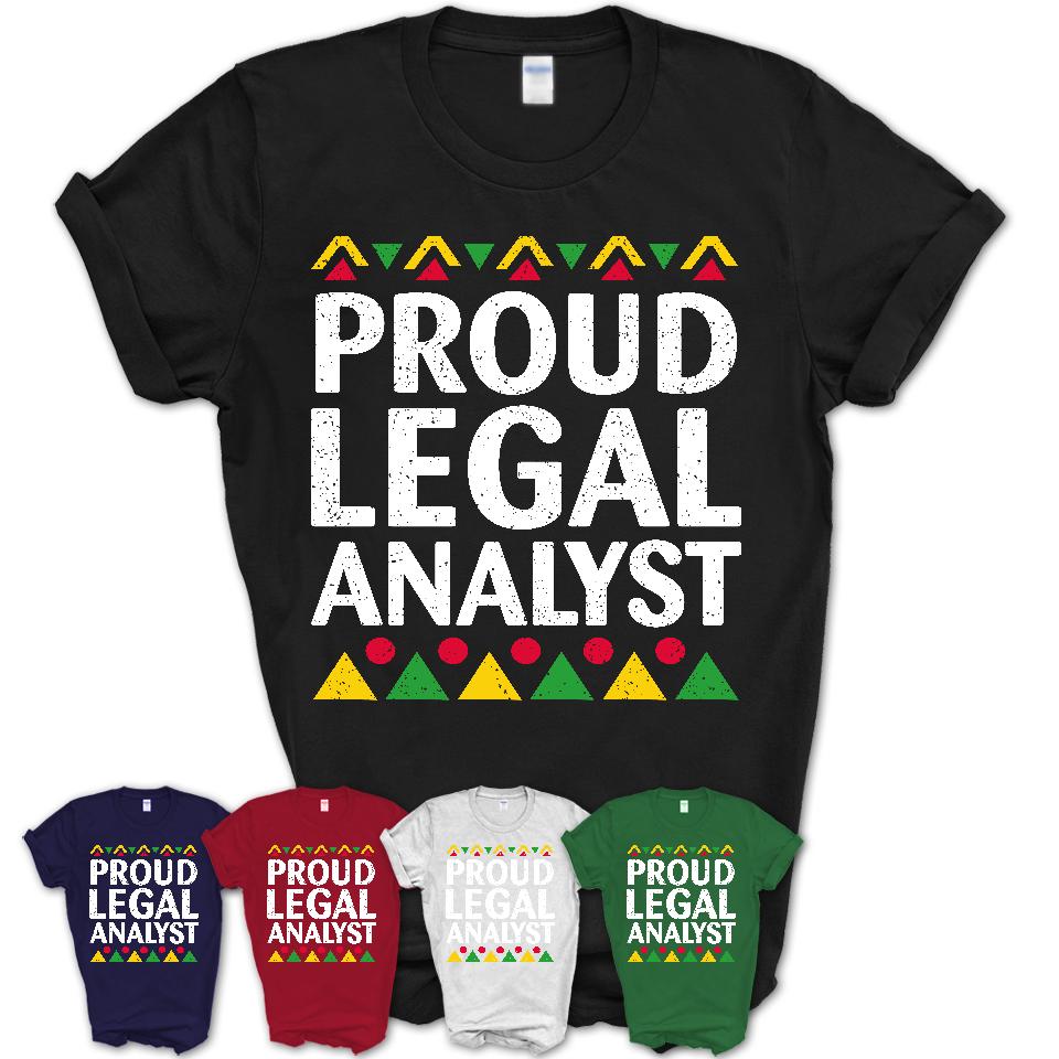 Proud Legal Analyst Africa Pride Black History Month T-Shirt