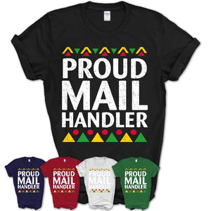 Proud Mail Handler Africa Pride Black History Month T-Shirt