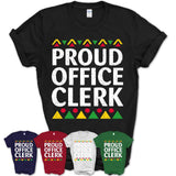 Proud Office Clerk Africa Pride Black History Month T-Shirt