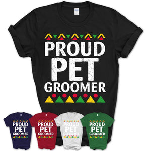 Proud Pet Groomer Africa Pride Black History Month T-Shirt