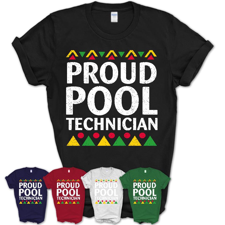 Proud Pool Technician Africa Pride Black History Month T-Shirt