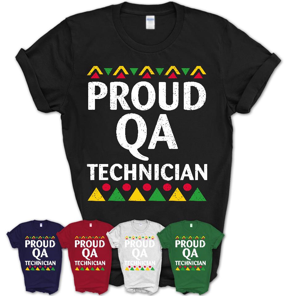 Proud Qa Technician Africa Pride Black History Month T-Shirt