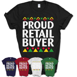 Proud Retail Buyer Africa Pride Black History Month T-Shirt