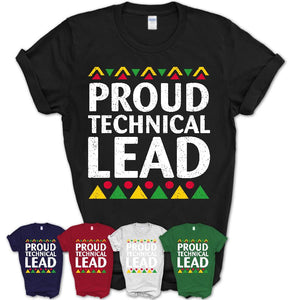 Proud Technical Lead Africa Pride Black History Month T-Shirt