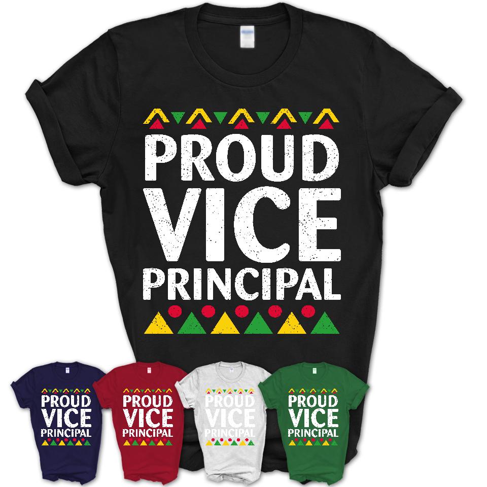 Proud Vice Principal Africa Pride Black History Month T-Shirt