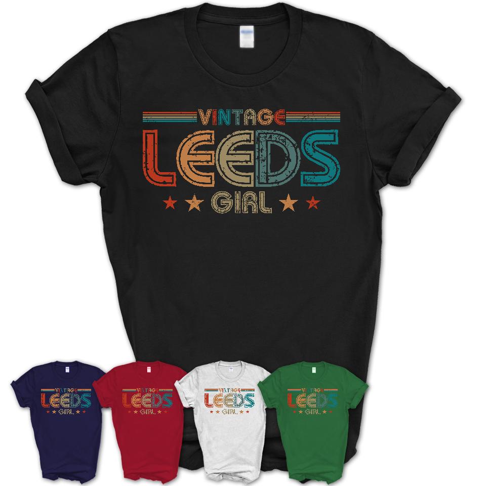 Proud Vintage Leeds Girl Shirt Alabama Pride Gift Birthday Shirt for Her