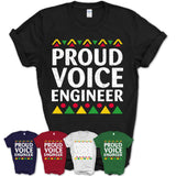 Proud Voice Engineer Africa Pride Black History Month T-Shirt