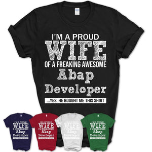 Proud Wife of A Freaking Awesome Abap Developer Husband Shirt, Wife Valentine Gift, Anniversary Couple Shirt