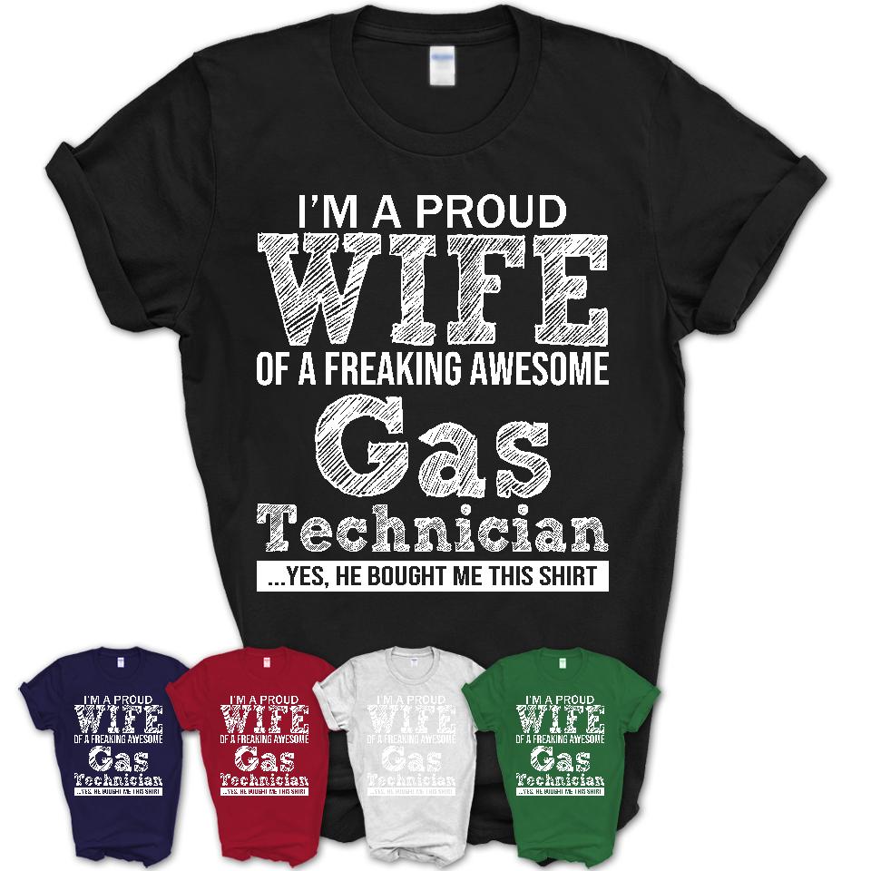 Proud Wife of A Freaking Awesome Gas Technician Husband Shirt, Wife Valentine Gift, Anniversary Couple Shirt