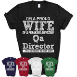 Proud Wife of A Freaking Awesome Qa Director Husband Shirt, Wife Valentine Gift, Anniversary Couple Shirt