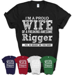 Proud Wife of A Freaking Awesome Rigger Husband Shirt, Wife Valentine Gift, Anniversary Couple Shirt