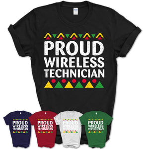 Proud Wireless Technician Africa Pride Black History Month T-Shirt