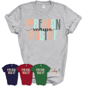 Pyrenean Mastiff Mama Shirt, Mom Of Pyrenean Mastiff Shirt, Dog Mom Gifts