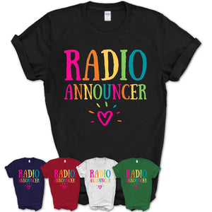 Radio Announcer Rainbow Lettering Heart Shirt, Employee Appreciation Gifts