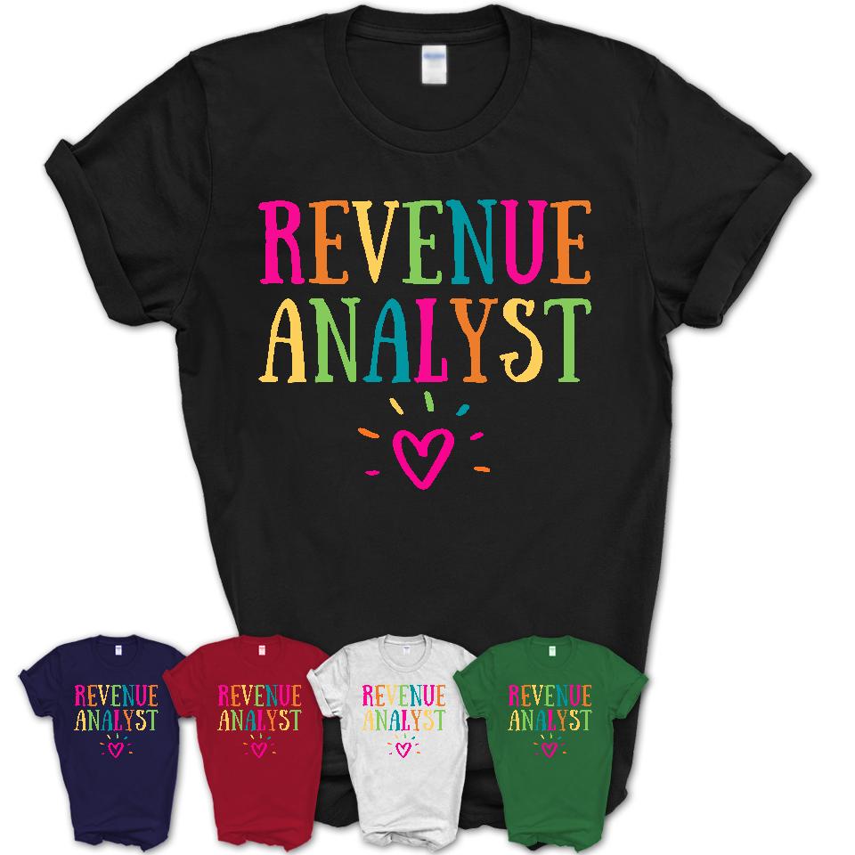 Revenue Analyst Rainbow Lettering Heart Shirt, Employee Appreciation Gifts