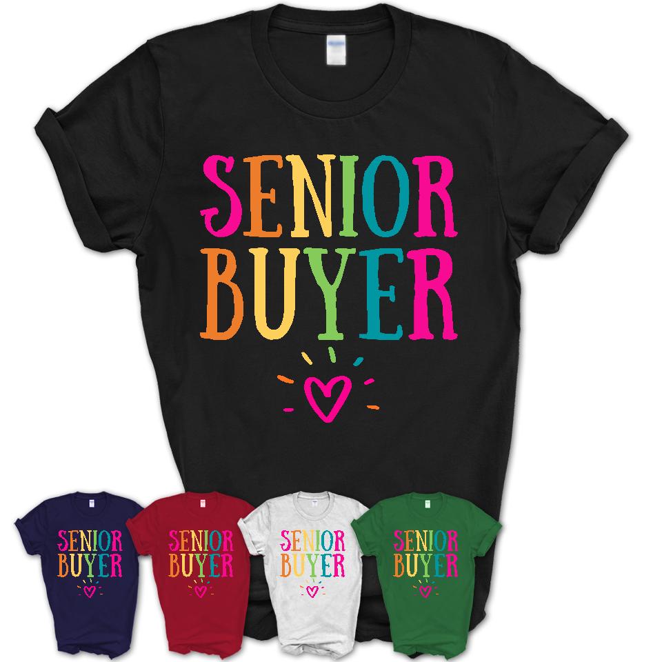 Senior Buyer Rainbow Lettering Heart Shirt, Employee Appreciation Gifts