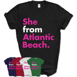She From Atlantic Beach Shirt Florida State Birthday Gift For Her