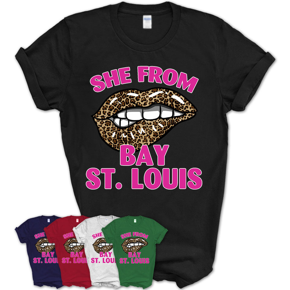 She From Bay St. Louis Mississippi Gift Cheetah Leopard Sexy Lips Shirt