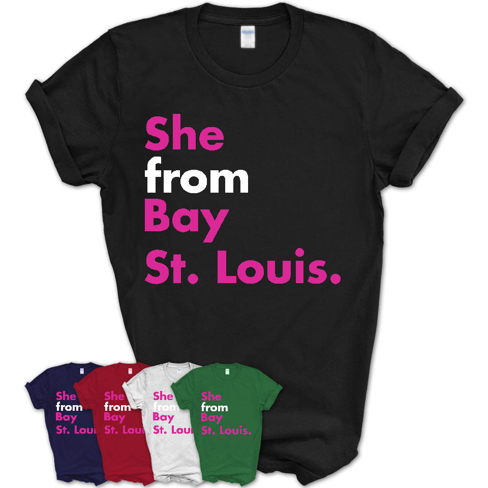 She From Bay St. Louis Shirt Mississippi State Birthday Gift For Her