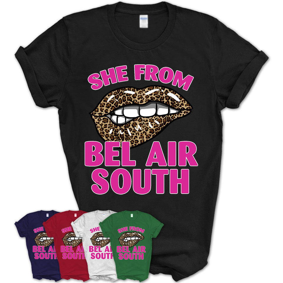 She From Bel Air South Maryland Gift Cheetah Leopard Sexy Lips Shirt