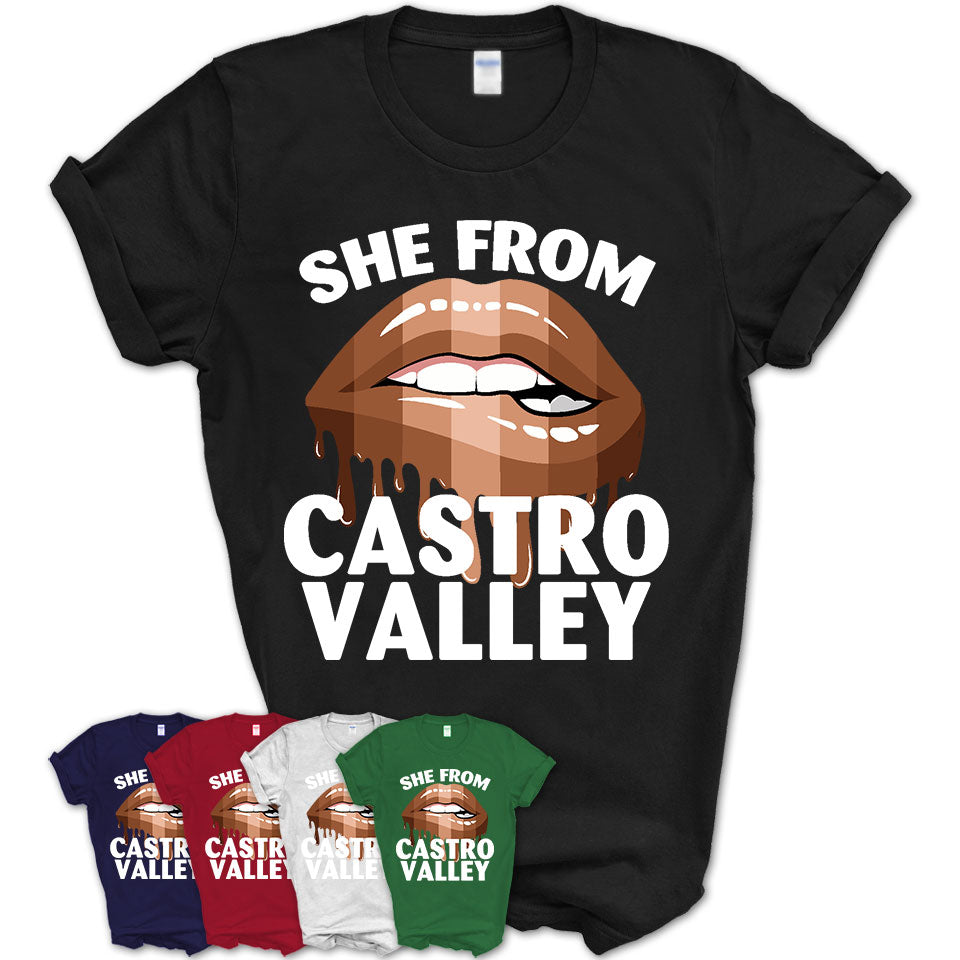 She From Castro Valley California T-Shirt Black Lives Matter Sexy Lips Girl Shirt