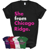 She From Chicago Ridge Shirt Illinois State Birthday Gift For Her