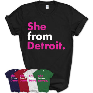 She From Detroit Shirt Michigan State Birthday Gift For Her