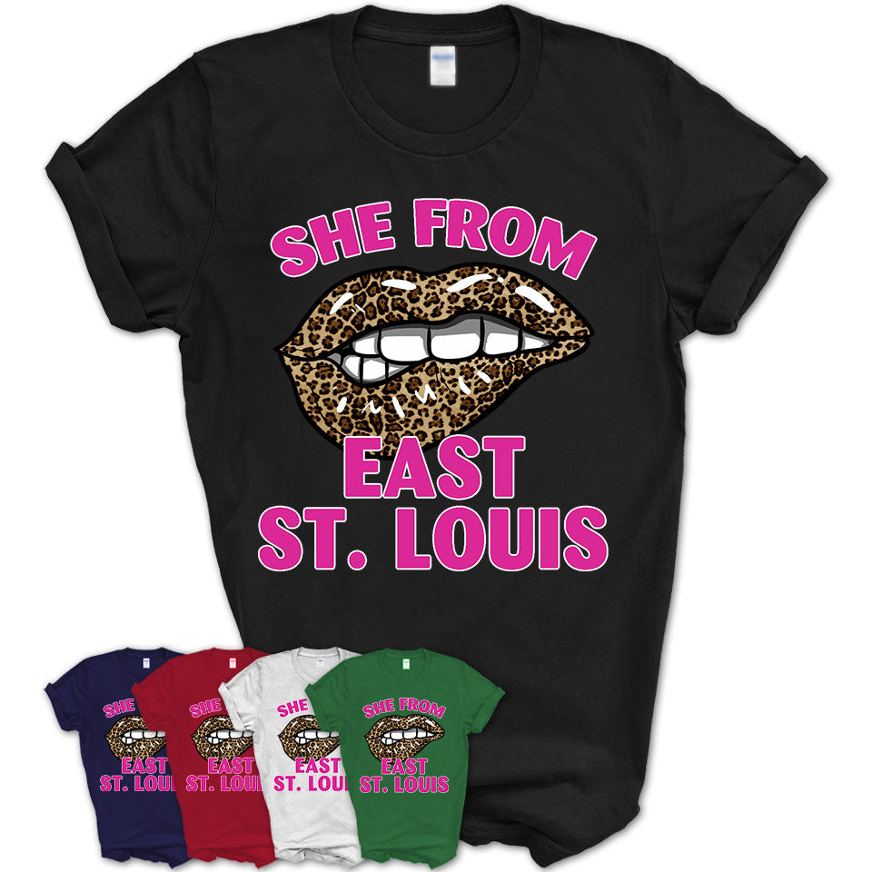 She From East St. Louis Illinois Gift Cheetah Leopard Sexy Lips Shirt