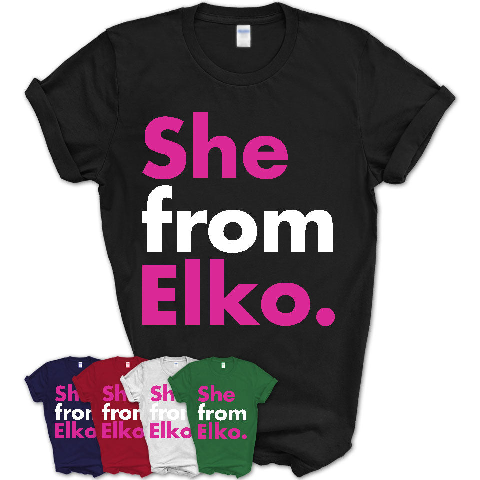 She From Elko Shirt Nevada State Birthday Gift For Her