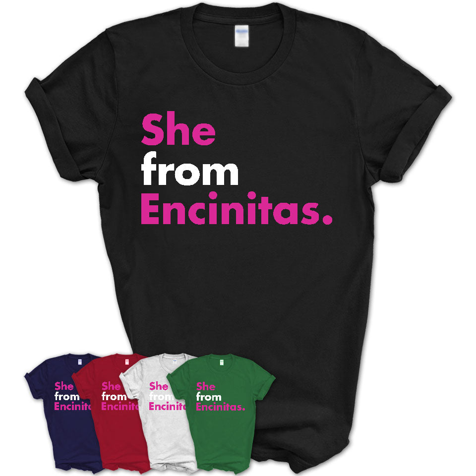She From Encinitas Shirt California State Birthday Gift For Her