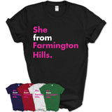 She From Farmington Hills Shirt Michigan State Birthday Gift For Her