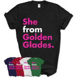 She From Golden Glades Shirt Florida State Birthday Gift For Her