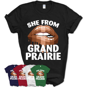 She From Grand Prairie Texas T-Shirt Black Lives Matter Sexy Lips Girl Shirt