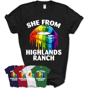 She From Highlands Ranch Colorado T-Shirt LGBT Pride Sexy Lips Gift Shirt