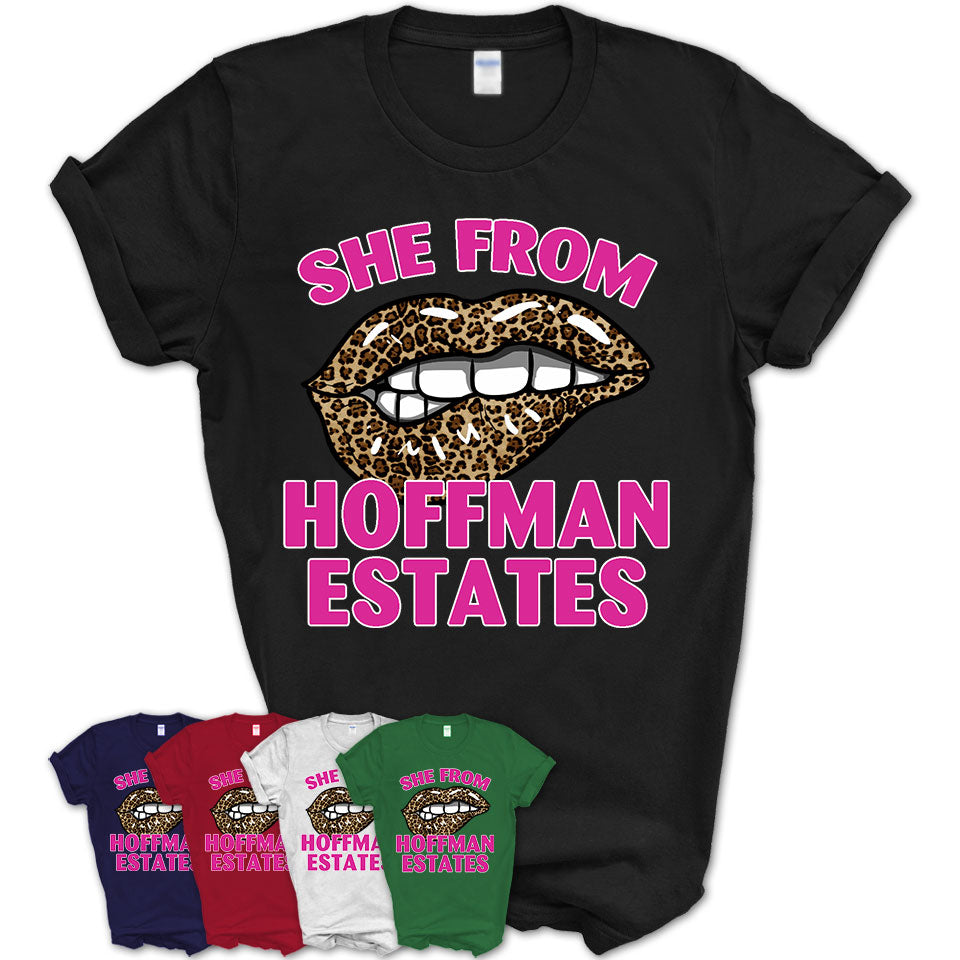 She From Hoffman Estates Illinois Gift Cheetah Leopard Sexy Lips Shirt