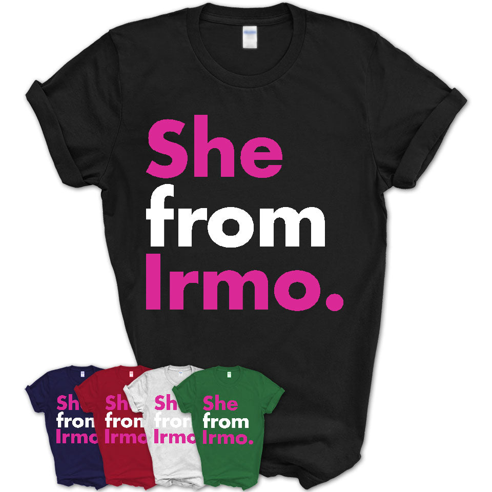 She From Irmo Shirt South Carolina State Birthday Gift For Her