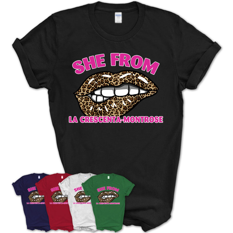 She From La Crescenta-Montrose California Gift Cheetah Leopard Sexy Lips Shirt