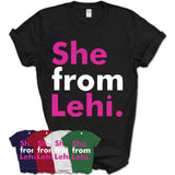 She From Lehi Shirt Utah State Birthday Gift For Her