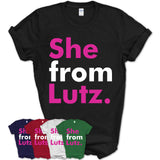 She From Lutz Shirt Florida State Birthday Gift For Her